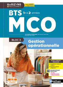 Bloc 3 - Gestion op&eacute;rationnelle - BTS MCO 1re et 2e ann&eacute;es - Coll. Horizons Professionnels BTS - Ed. 2026