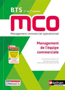 Management de l'&eacute;quipe commerciale &ndash;&nbsp; BTS MCO &ndash; [1re et 2e ann&eacute;es] &ndash; &Eacute;d. 2023